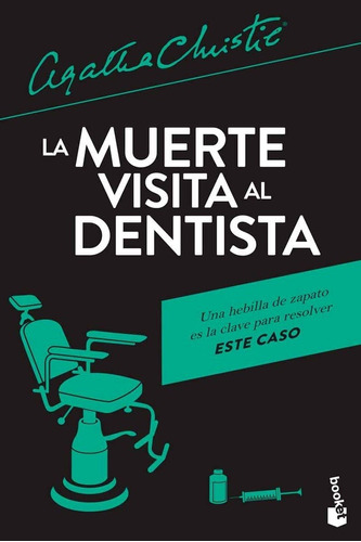 Muerte Visita Al Dentista, La  - Christie, Agatha