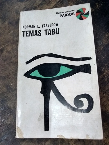 Temas Tabú. Farberow (1967/189 Pág.). (Usado)