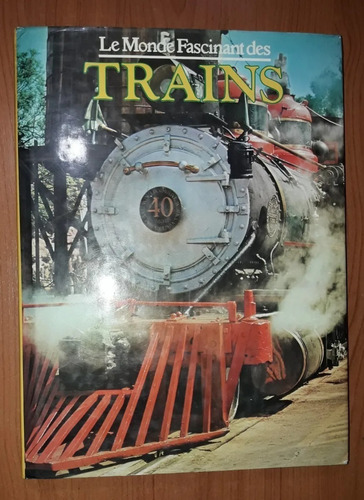 El Mundo Fascinante De Los Trenes David S. Hamilton Francés