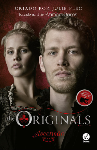 The Originals: Ascensão (Vol. 1), de Julie Plec. Editora Galera, capa mole em português, 2021