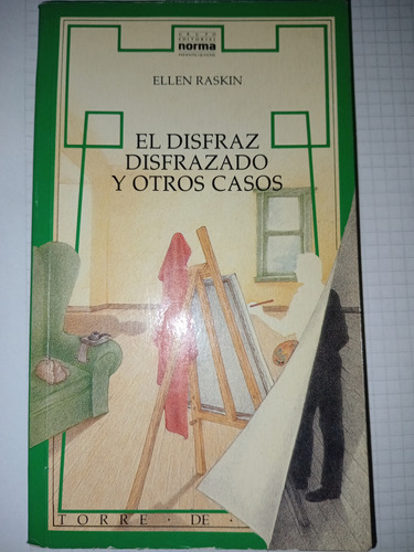 El Disfraz Disfrazado Y Otros Casos. Norma Torre De Papel 