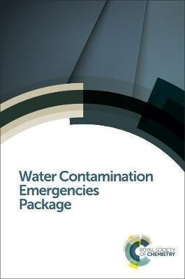 Water Contamination Emergencies Package - K. Clive Thom&-.