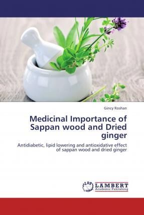 Libro Medicinal Importance Of Sappan Wood And Dried Ginge...