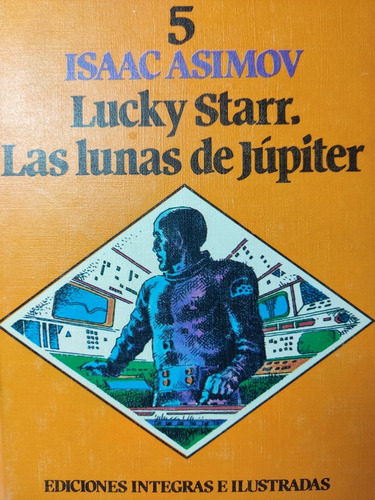 Libro Lucky Star Las Lunas De Jupiter Isaac Asimov 180aa2 (Usado)