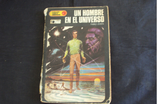 Un Hombre En El Universo - Fabio Zerpa Cuarta Dimension