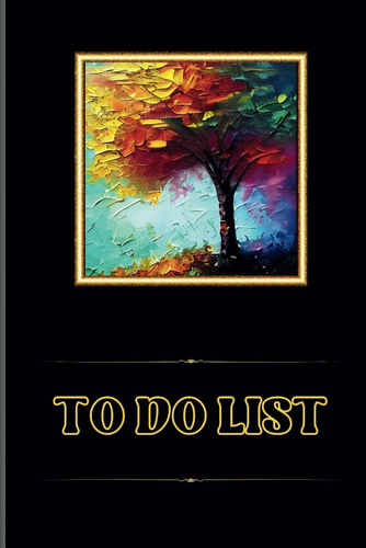 Libro: To Do List: Organize, Prioritize, Thrive, Daily Writi