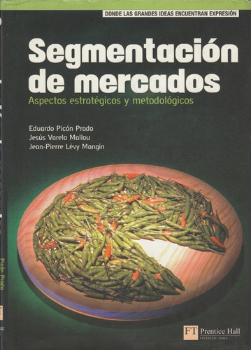 Segmentacion De Mercados Eduardo Picon Prado 