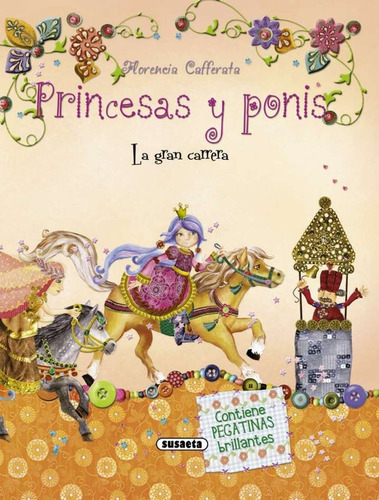 La Gran Carrera (princesas Y Ponis) / Susaeta