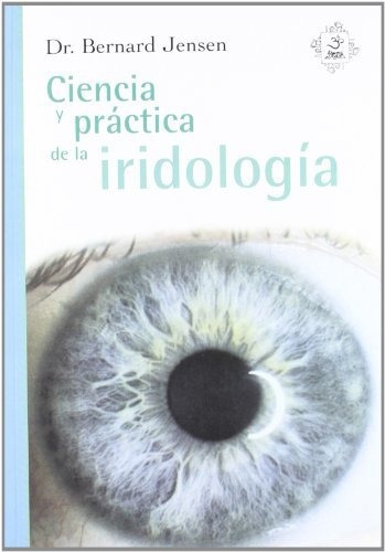 Ciencia Y Practica De La Iridologia - Nuevo