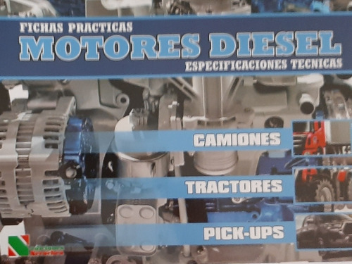 Manual Fichas Motores Diesel Camiones, Tractores Y Pick-ups