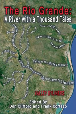 Libro The Rio Grande: A River With A Thousand Tales - Cli...