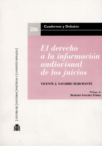 Libro El Derecho A La Informacion Audiovisual De Los Juicios