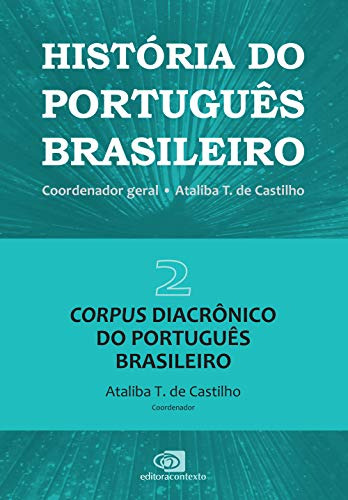 Libro História Do Português Brasileiro Vol 2 Corpus Diacrôni