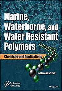 Marine, Waterborne, And Waterresistant Polymers Chemistry An