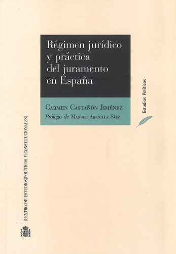 Regimen Juridico Y Practica Del Juramento En Espaã¿a - Ca...
