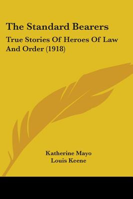 Libro The Standard Bearers: True Stories Of Heroes Of Law...