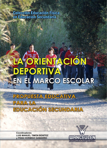 Libro: La Orientación Deportiva En El Marco Escolar Propuest