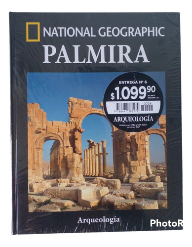 Libro National Geographic. Arqueología. N°6 Palmira.