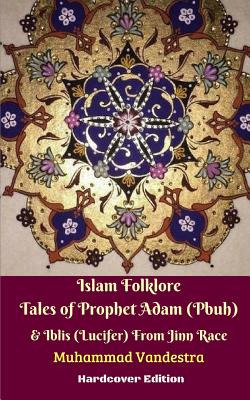 Libro Islam Folklore Tales Of Prophet Adam (pbuh) And Ibl...