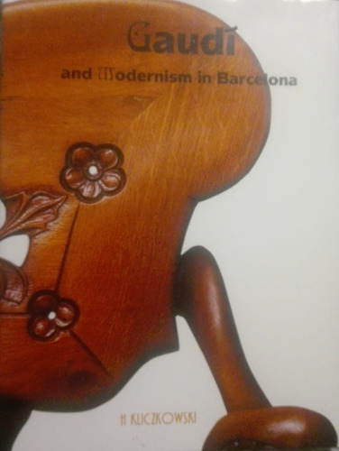 Libro - Gaudí And Modernism In Barcelona - Arte