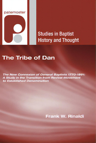 The Tribe Of Dan, De Rinaldi, Frank W.. Editorial Wipf & Stock Publ, Tapa Dura En Inglés