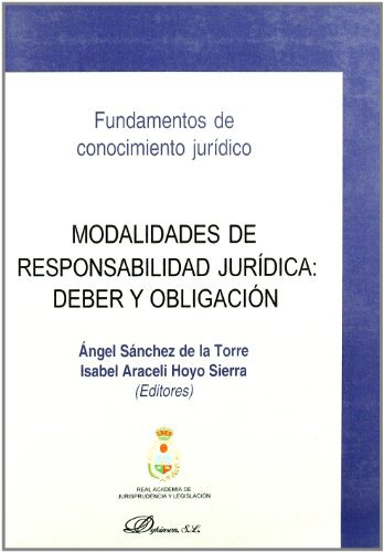 Modalidades De Responsabilidad Juridica: Deber Y Obligacion