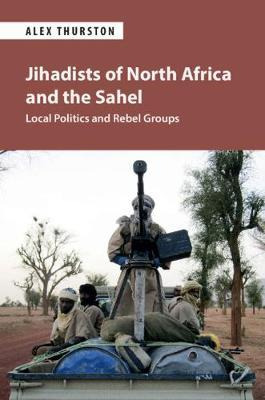 Libro Jihadists Of North Africa And The Sahel : Local Pol...