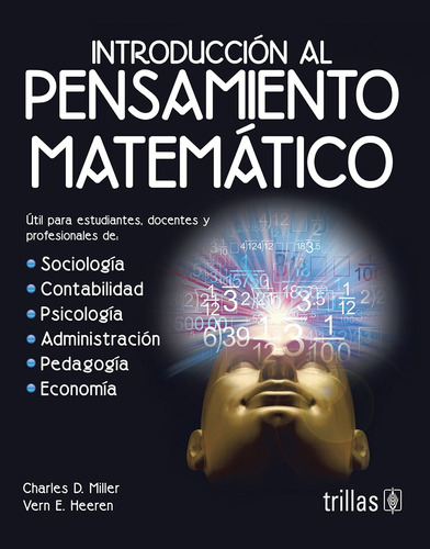 Introduccion Al Pensamiento Matematico, De Miller Heeren. Editorial Trillas, Tapa Blanda En Español, 1979