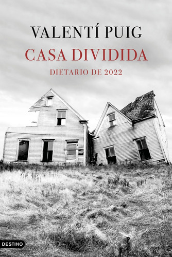 Casa Dividida - Puig, Valentí