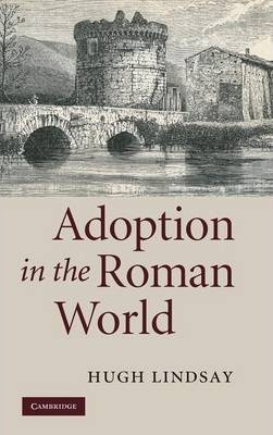 Libro Adoption In The Roman World - Hugh Lindsay