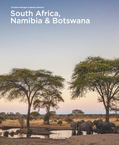 South Africa, Namibia & Botswana, de Metzger Christine/ Hertrich Markus. Editorial Konemann, tapa blanda, edición 1 en español, 2021