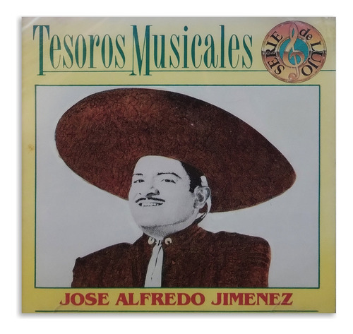 José Alfredo Jimenez - Tesoros Musicales