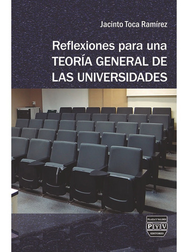 Libro Reflexiones Para Una Teoria General De Las Universidad