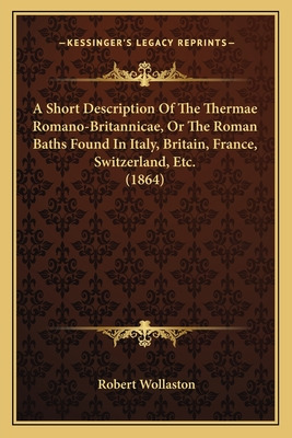 Libro A Short Description Of The Thermae Romano-britannic...