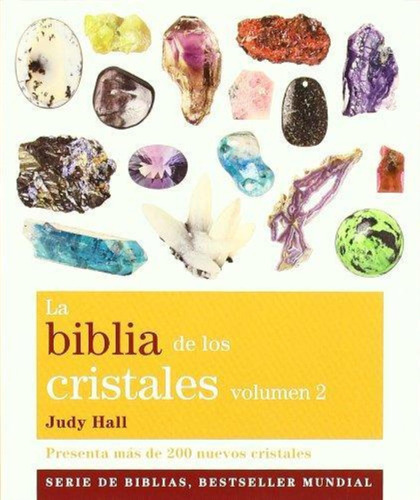 La Biblia De Los Cristales Vol.2 Judy Hall * Grupal