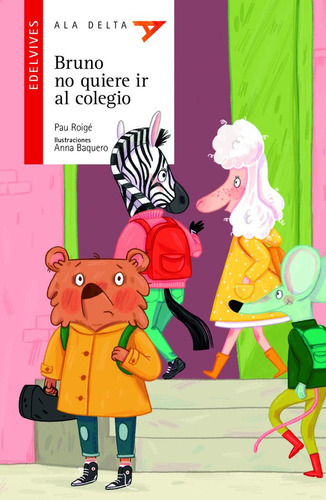 Libro Bruno No Quiere Ir Al Colegio