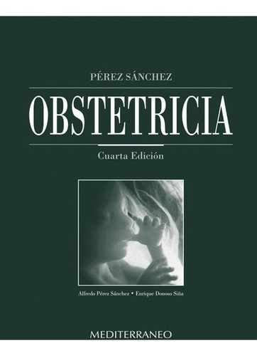 Obstetricia 4 Ed Pérez Sánchez