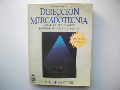 Dirección De La Mercadotecnia - Philip Kotler - 7° Edición