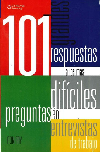 Libro 101 Respuestas A Las Más Difíciles Preguntas En Entrev