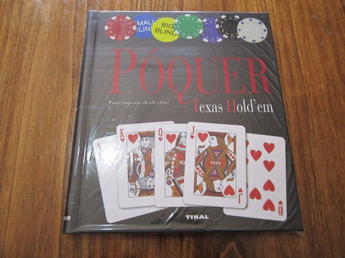 Poquer - Texas Hold' Em - Ed: Tikal