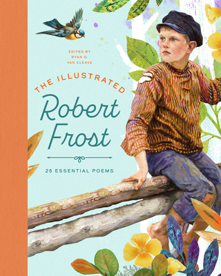 Libro The Illustrated Robert Frost: 25 Essential Poems - ...