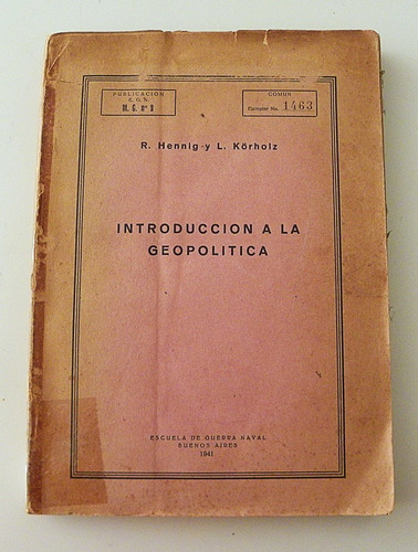 Introducción A La Geopolítica - R. Hennig Y L. Körholz