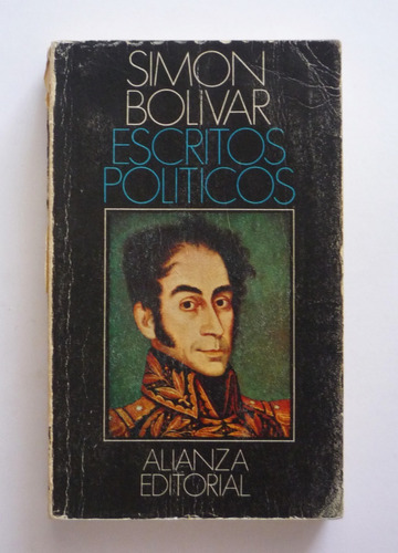 Graciela Soriano - Simon Bolivar Escritos Politicos 