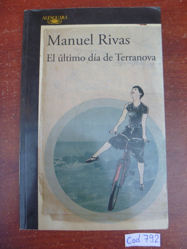 Manuel Rivas / El Último Día De Terranova