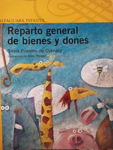 Reparto General De Bienes Y Dones     Alfaguara Infantil