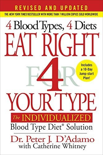 Book : Eat Right 4 Your Type (revised And Updated) The...