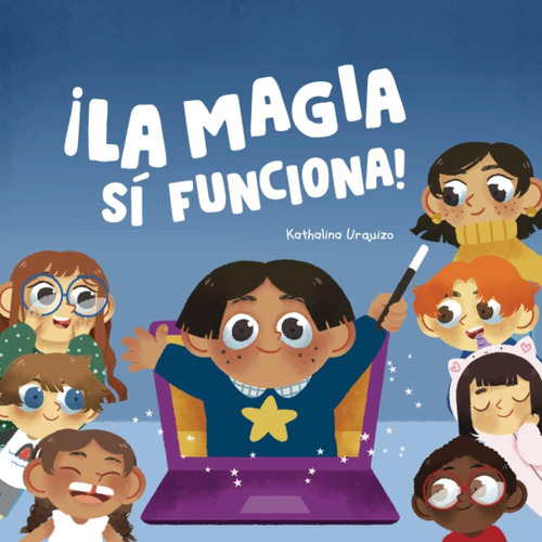 Libro: La Magia Si Funciona (spanish Edition)