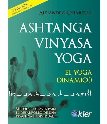 Ashtanga Vinyasa Yoga - Chiarella Alejandro