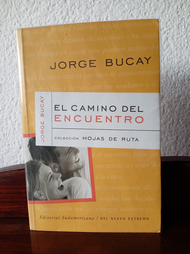 El Camino Del Encuentro - Jorge Bucay