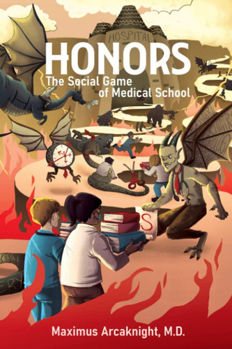 Libro:  Honors: The Social Game Of Medical School